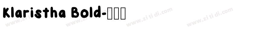 Klaristha Bold字体转换